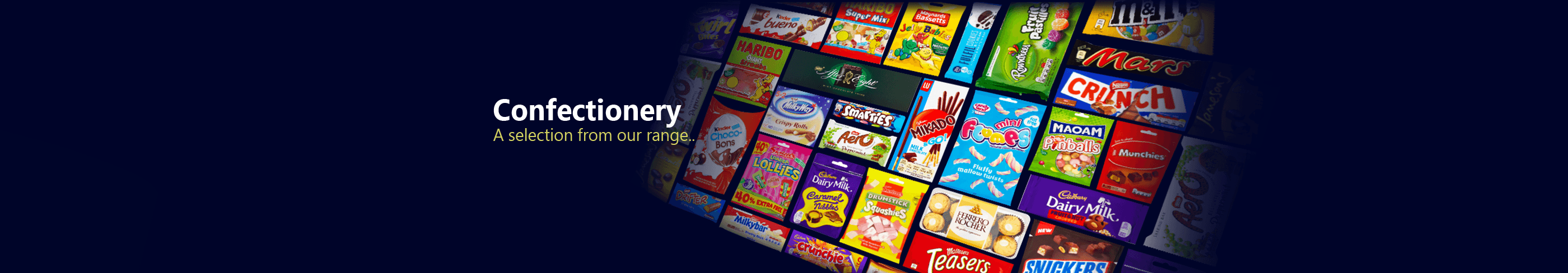 Confectionery - A selection from our range